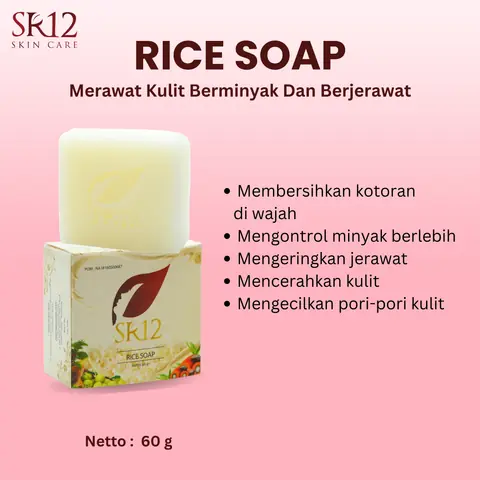 SR12 Rice Soap Merawat Kulit Berminyak Dan Berjerawat