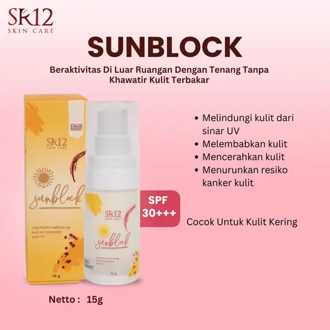 SR12 Sunblock SPF 30 Melindungi Kulit Dari Paparan Sinar Matahari Untuk Kulit Kering